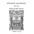 Esoteric Handbook for the Fellowcraft Mason - Paperback