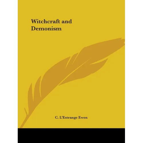 Witchcraft and Demonism - Paperback