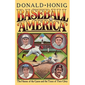 Baseball America: The Heroes of the Game and the Times of Their Glory - Paperback