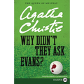 Why Didn't They Ask Evans? - Paperback