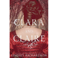 Clara and Claire - Paperback