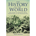 The History of the World: The Story of Mankind from Prehistory to the Modern Day - Paperback