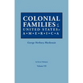 Colonial Families of the United States of America. in Seven Volumes. Volume VII - Paperback