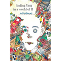 finding You in a world of It - Paperback