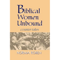 Biblical Women Unbound - Paperback