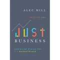 Just Business: Christian Ethics for the Marketplace - Paperback