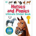 Ultimate Sticker Book: Horses and Ponies: More Than 250 Reusable Stickers - Paperback