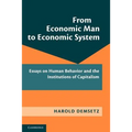 From Economic Man to Economic System: Essays on Human Behavior and the Institutions of Capitalism - Paperback