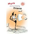 Myra and the Drawing Drama - Hardcover