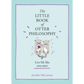 The Little Book of Otter Philosophy - Hardcover