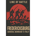 Fredericksburg: General Burnsides' Folly - Paperback
