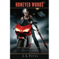 Honeyed Words - Paperback