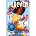 Forever Is Now - Hardcover
