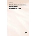 Reviewing Romanticism - Hardcover