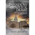 In the Shadow of the Capitol Dome: Critical Legal Theory and State Level Educational Policymaking - Paperback