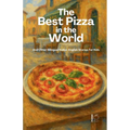 The Best Pizza in the World And Other Bilingual Italian-English Stories for Kids - Paperback