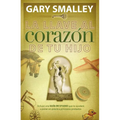 La Llave Al Coraz��n de Tu Hijo - Paperback