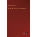 The Man of Letters as a Man of Business: in large print - Hardcover