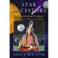Star Ancestors: Extraterrestrial Contact in the Native American Tradition - Paperback