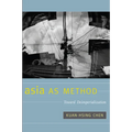 Asia as Method: Toward Deimperialization - Paperback