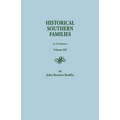 Historical Southern Families.in 23 Volumes. Volume XII - Paperback