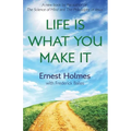 Life Is What You Make It - Paperback