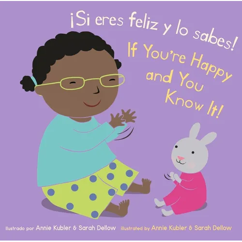 ¡Si Eres Feliz y Lo Sabes!/If You're Happy And You Know It! - Board Book