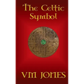The Celtic Symbol - Paperback
