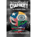 The Elaborate Entrance of Chad Deity - Paperback