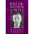 Breakdown of Will - Paperback