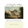 A Perfect Plan: Helena's Stories: Britannia, Vol. I - Paperback