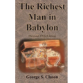 The Richest Man in Babylon Original 1926 Edition - Hardcover