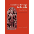 Meditations through the Rig Veda: Four-Dimensional Man - Hardcover