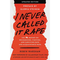 I Never Called It Rape - Updated Edition: The Ms. Report on Recognizing, Fighting, and Surviving Date and Acquaintance Rape - Paperback