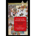 Living in the Ottoman Realm: Empire and Identity, 13th to 20th Centuries - Paperback