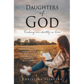 Daughters of God: Finding our identity in Him - Paperback