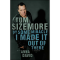 By Some Miracle I Made It Out of There - Paperback