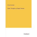 Sober Thoughts on Staple Themes - Paperback