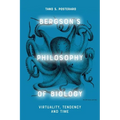 Bergson's Philosophy of Biology: Virtuality, Tendency and Time - Paperback