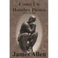 Como Un Hombre Piensa: Así Es Su Vida - Paperback