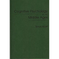 Cognitive Psychology in the Middle Ages - Hardcover