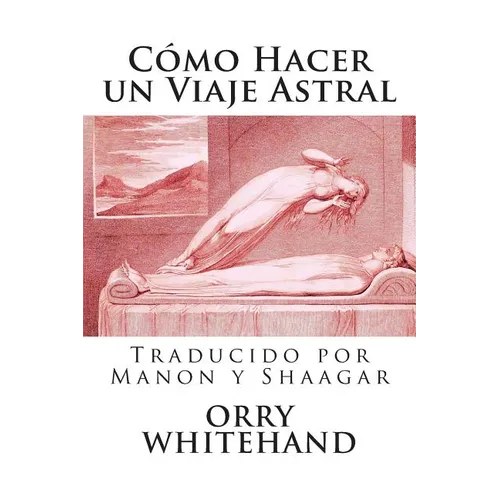 Como Hacer un Viaje Astral - Paperback