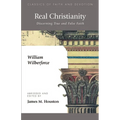 Real Christianity: Discerning True and False Faith - Paperback
