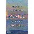 Venice: City of Pictures - Paperback