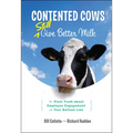 Contented Cows Still Give Better Milk, Revised and Expanded - Hardcover