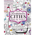 Love Romantic Cities Paris and Venice 2 in 1 Adult Coloring Book: Creative Art Therapy for Mindfulness - Paperback