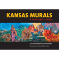 Kansas Murals: A Traveler's Guide - Paperback