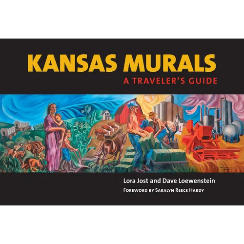 Kansas Murals: A Traveler's Guide - Paperback