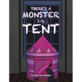 There's a Monster in My Tent - Paperback