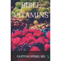 Bible Vitamins: Brain Research, Neuroplasticity and The Untapped Power Bible Verses - Paperback